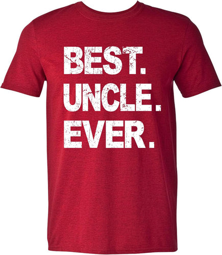 Best Dad & Uncle Ever, Funny Sarcastic Dad T-Shirt, Cute Joke Men T Shirt Tee Gifts for Daddy & Uncle