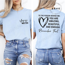 Load image into Gallery viewer, Women Tshirts Sport Casual T-Shirts Breathable Short Sleeve Oversized Tshirt To The Person Behind Me: You Are Amazing T-Shirts
