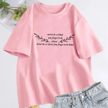 Load image into Gallery viewer, Women's T-shirt Never Be So Clever You Forget To Be Kind Marjorie Lyrics T Shirt Women Cotton Short Sleeve T-shirts Streetwear
