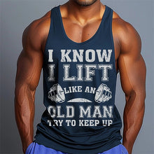 Load image into Gallery viewer, Men I Know I Lift Like An Old Man Graphic Tank Top, Sleeveless Gym Workout Muscle Vest, Casual Fitness Sports Tank Shirt
