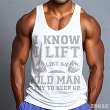 Load image into Gallery viewer, Men I Know I Lift Like An Old Man Graphic Tank Top, Sleeveless Gym Workout Muscle Vest, Casual Fitness Sports Tank Shirt
