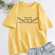 Load image into Gallery viewer, Women's T-shirt Never Be So Clever You Forget To Be Kind Marjorie Lyrics T Shirt Women Cotton Short Sleeve T-shirts Streetwear
