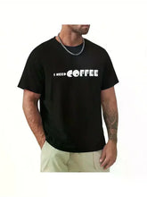 Load image into Gallery viewer, Coffee Quote Graphic Tee
