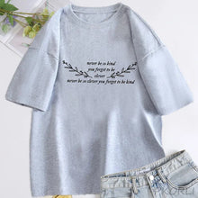 Load image into Gallery viewer, Women's T-shirt Never Be So Clever You Forget To Be Kind Marjorie Lyrics T Shirt Women Cotton Short Sleeve T-shirts Streetwear
