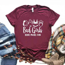Load image into Gallery viewer, Women T Shirt Bad Girls Have More Fun Print Tshirt Women Short Sleeve O Neck Loose T-shirt Ladies Summer Causal Tee Shirt Tops
