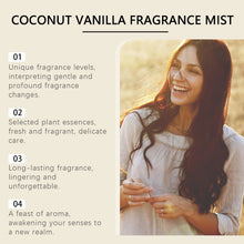 Load image into Gallery viewer, Coconut Vanilla Romantic Body Mist - Fresh Elegant Scent, Long-Lasting Natural Fragrance, Portable Daily Niche Perfume
