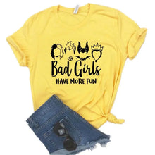 Load image into Gallery viewer, Women T Shirt Bad Girls Have More Fun Print Tshirt Women Short Sleeve O Neck Loose T-shirt Ladies Summer Causal Tee Shirt Tops
