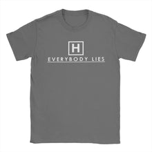 Load image into Gallery viewer, Men T-Shirts Dr Gregory House MD Vintage 100% Cotton Tees Short Sleeve Everybody Lies  T Shirts O Neck Clothes Adult
