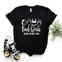Load image into Gallery viewer, Women T Shirt Bad Girls Have More Fun Print Tshirt Women Short Sleeve O Neck Loose T-shirt Ladies Summer Causal Tee Shirt Tops
